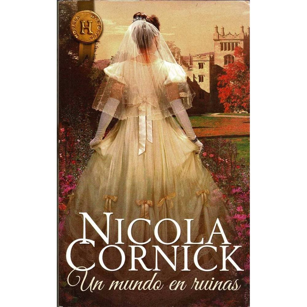 Un mundo en ruinas - Nicola Cornick