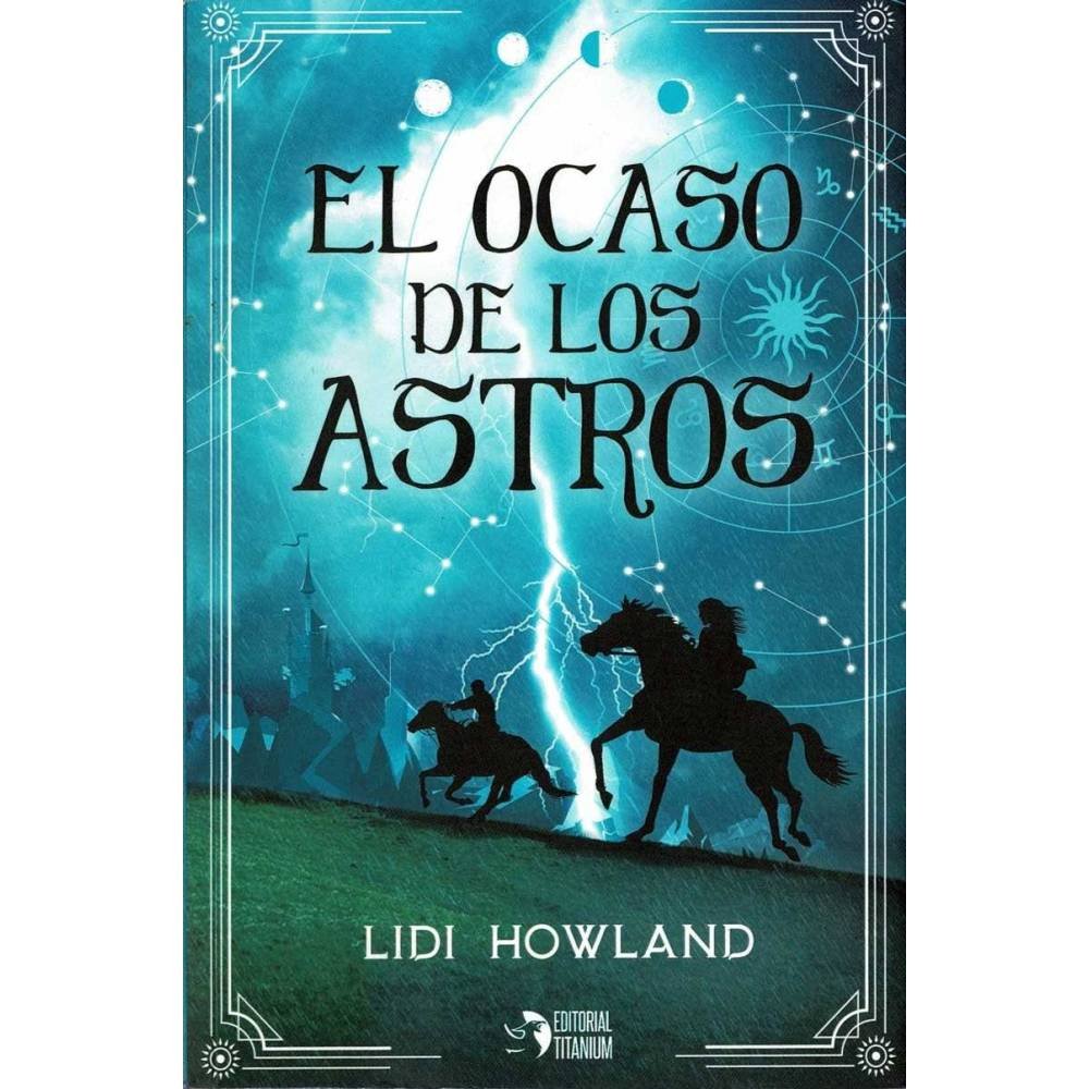 El Ocaso de los Astros - Lidi Howland