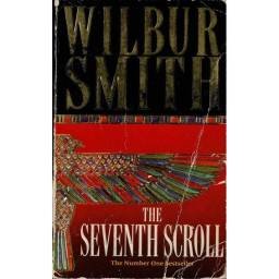 The Seventh Scroll - Wilbur Smith