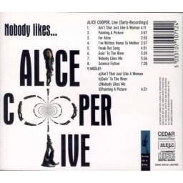 Alice Cooper - Nobody Likes...Alice Cooper Live. CD