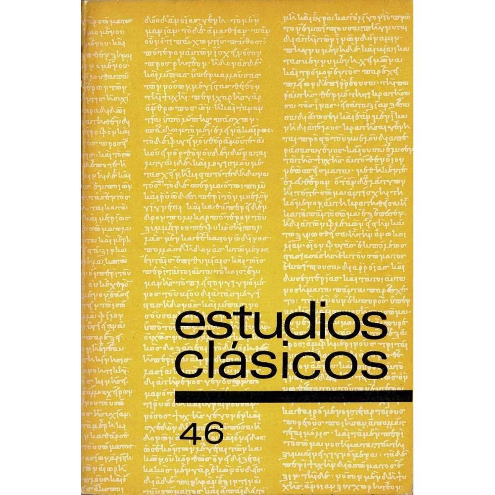 Estudios Clásicos Tomo IX No. 46. 1965. Organo de la Sociedad Española de Estudios Clásicos