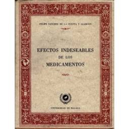 Efectos indeseables de los medicamentos (dedicado) - Felipe Sánchez de la Cuesta y Alarcón