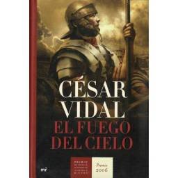 El fuego del cielo (dedicado) - César Vidal