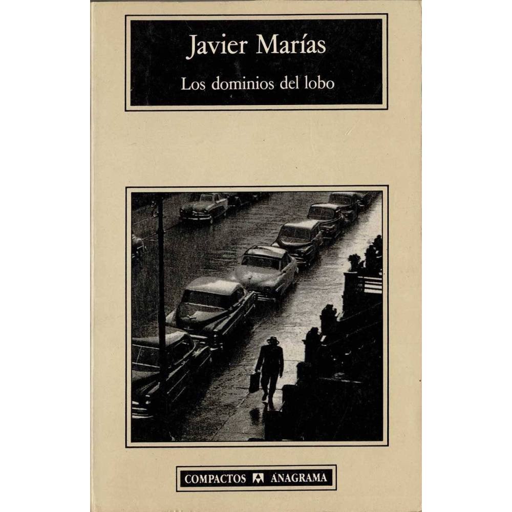 Los dominios del lobo - Javier Marías