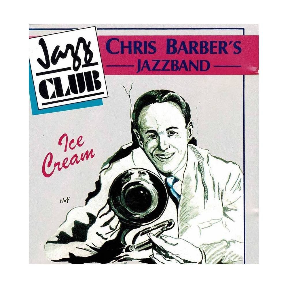 Chris Barber's Jazzband - Ice Cream. CD