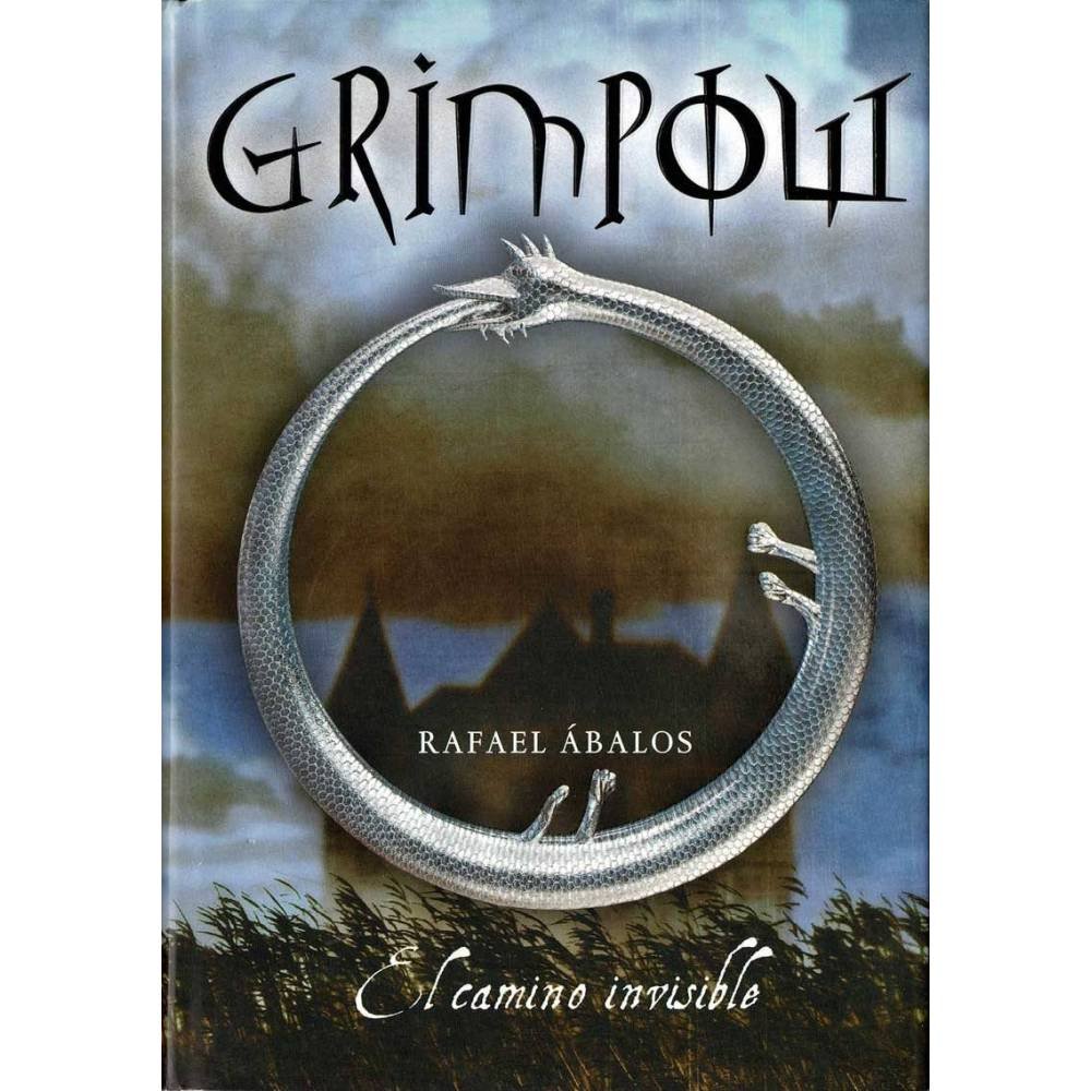 Grimpow. El camino invisible - Rafael Abalos