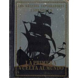 La Primera Vuelta al Mundo...