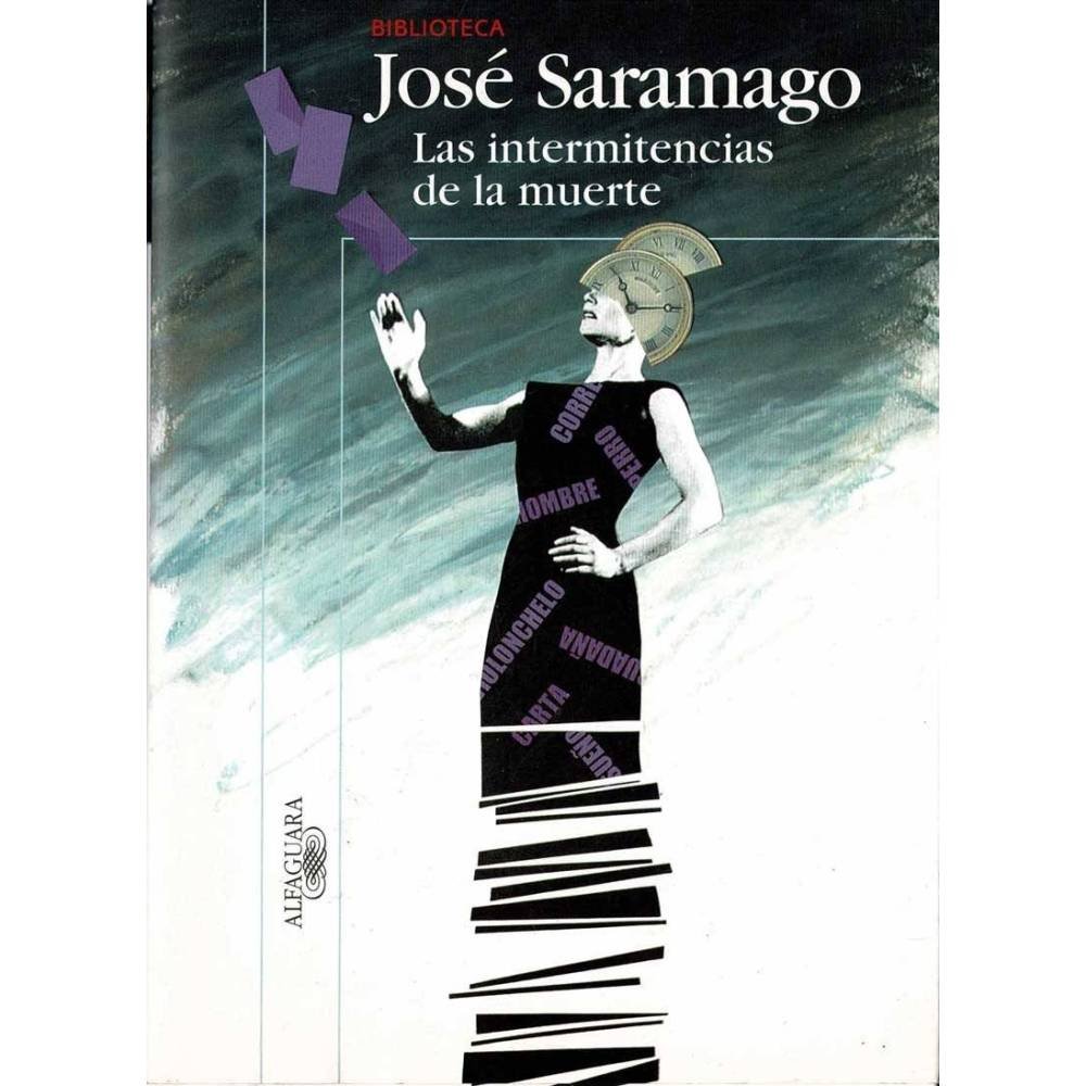 Las intermitencias de la muerte - José Saramago