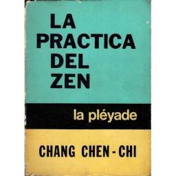 La práctica del Zen - Chang Chen-Chi