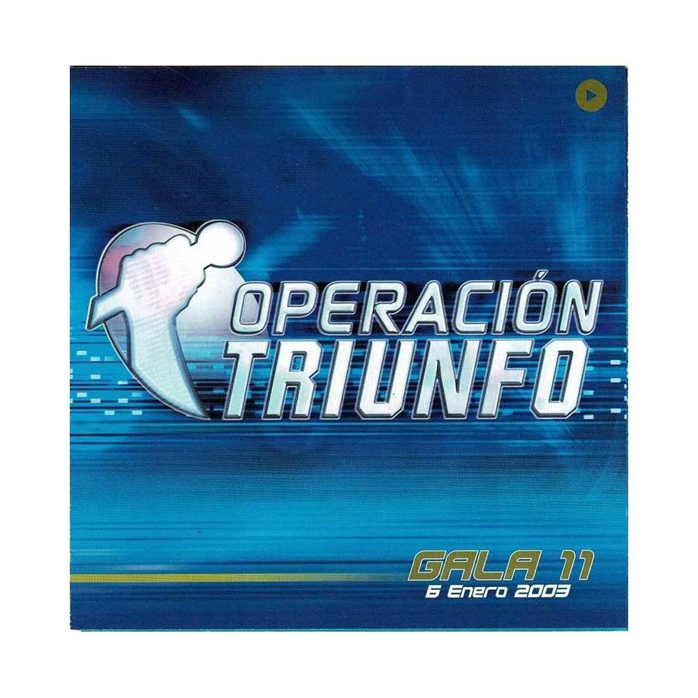 Operación Triunfo Gala 11 (6 Enero 2003). CD