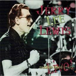 Jerry Lee Lewis - Middle Aged Crazy Live!. CD