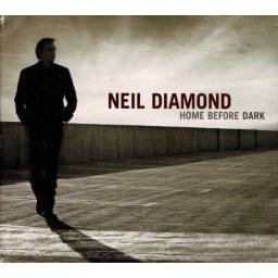 Neil Diamond - Home Before Dark. CD