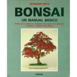 Bonsai. Un manual básico - Hermann Metz