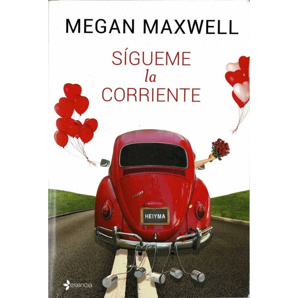 Sígueme la corriente - Megan Maxwell