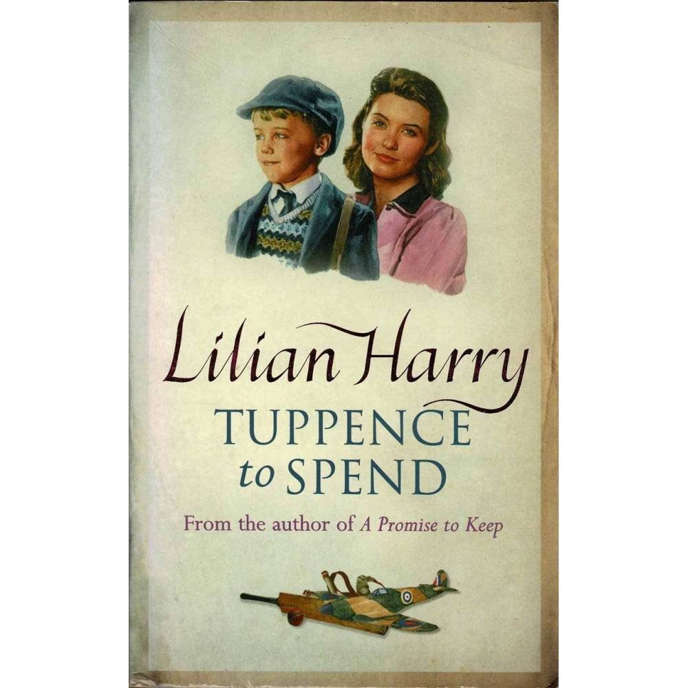 Tuppence To Spend - Lilian Harry