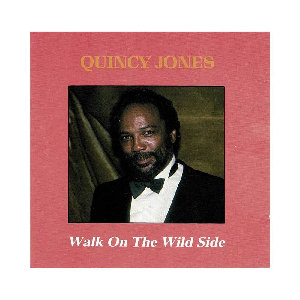 Quincy Jones - Walk On The Wild Side. CD