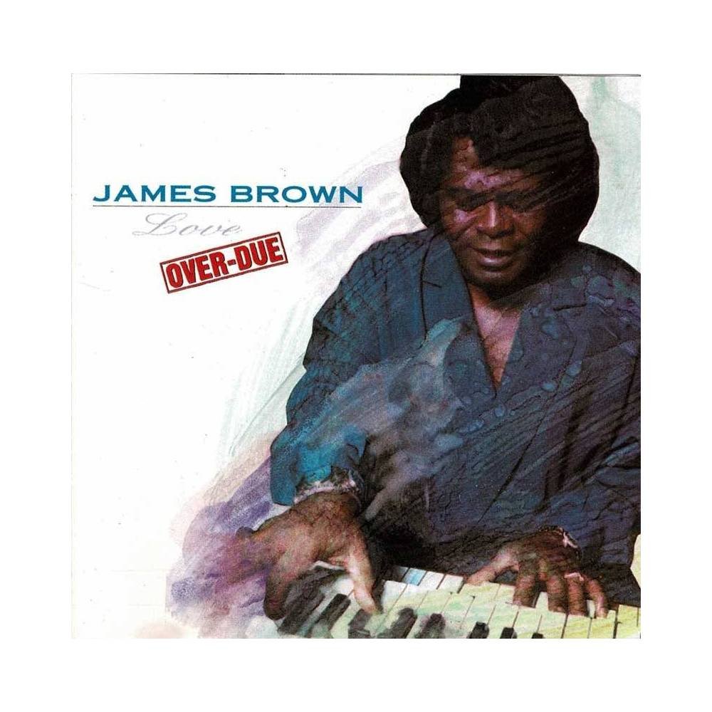 James Brown - Love Over-Due. CD