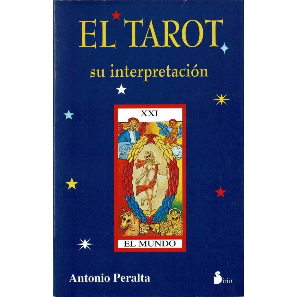 El Tarot, su interpretación - Antonio Peralta