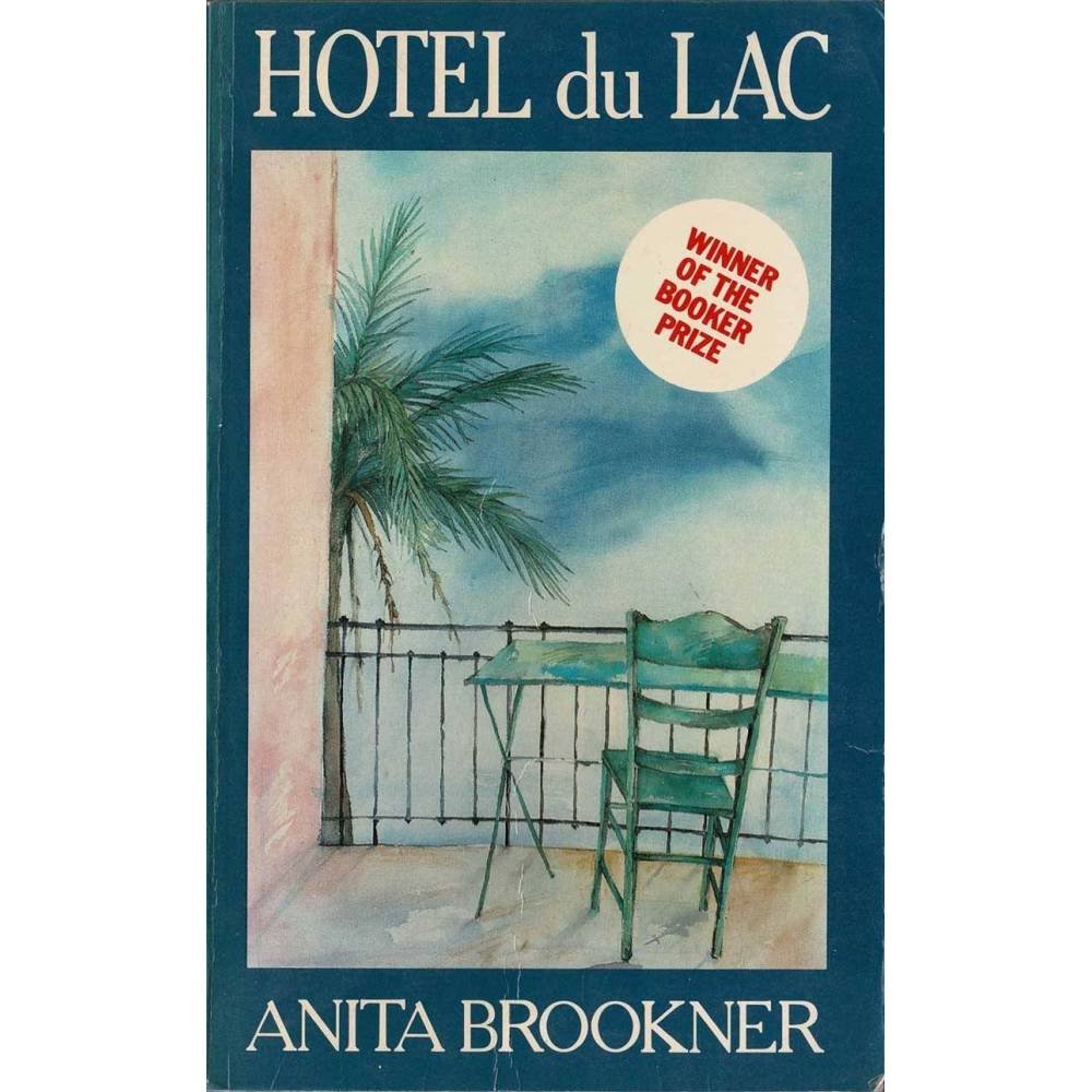 Hotel Du Lac - Anita Brookner