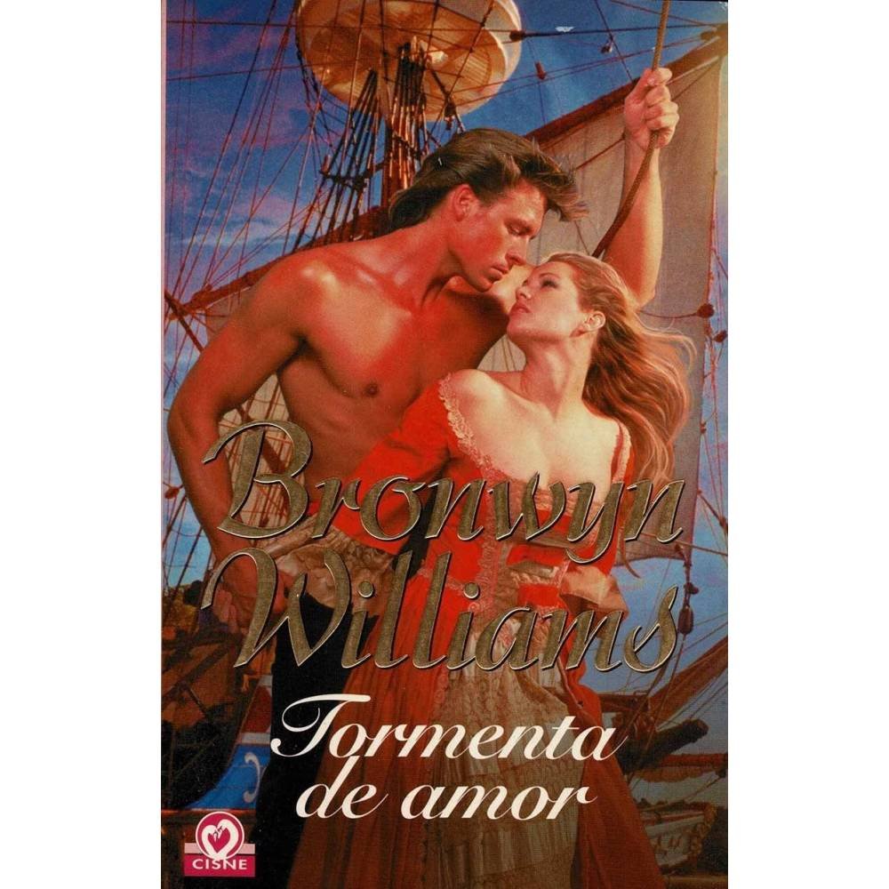 Tormenta de amor - Bronwyn Williams