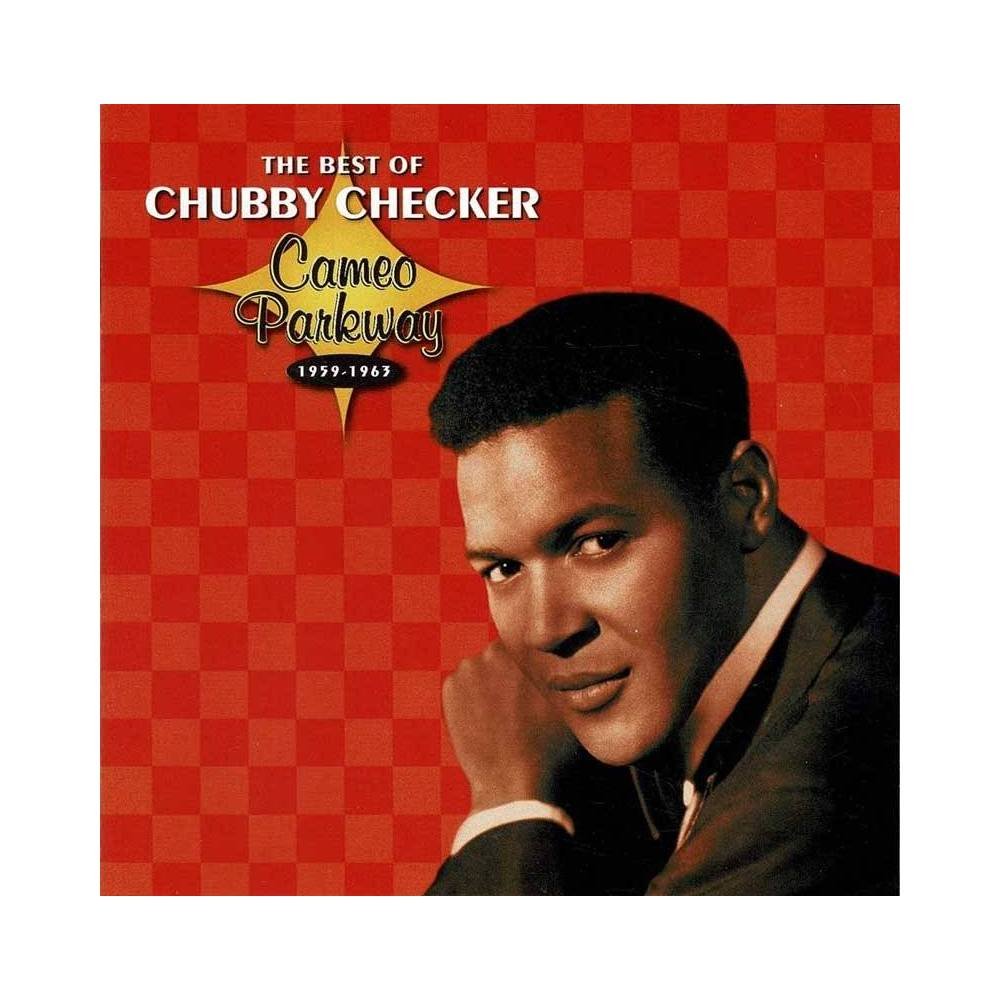 Chubby Checker - The Best Of Chubby Checker (Cameo Parkway 1959-1963). CD