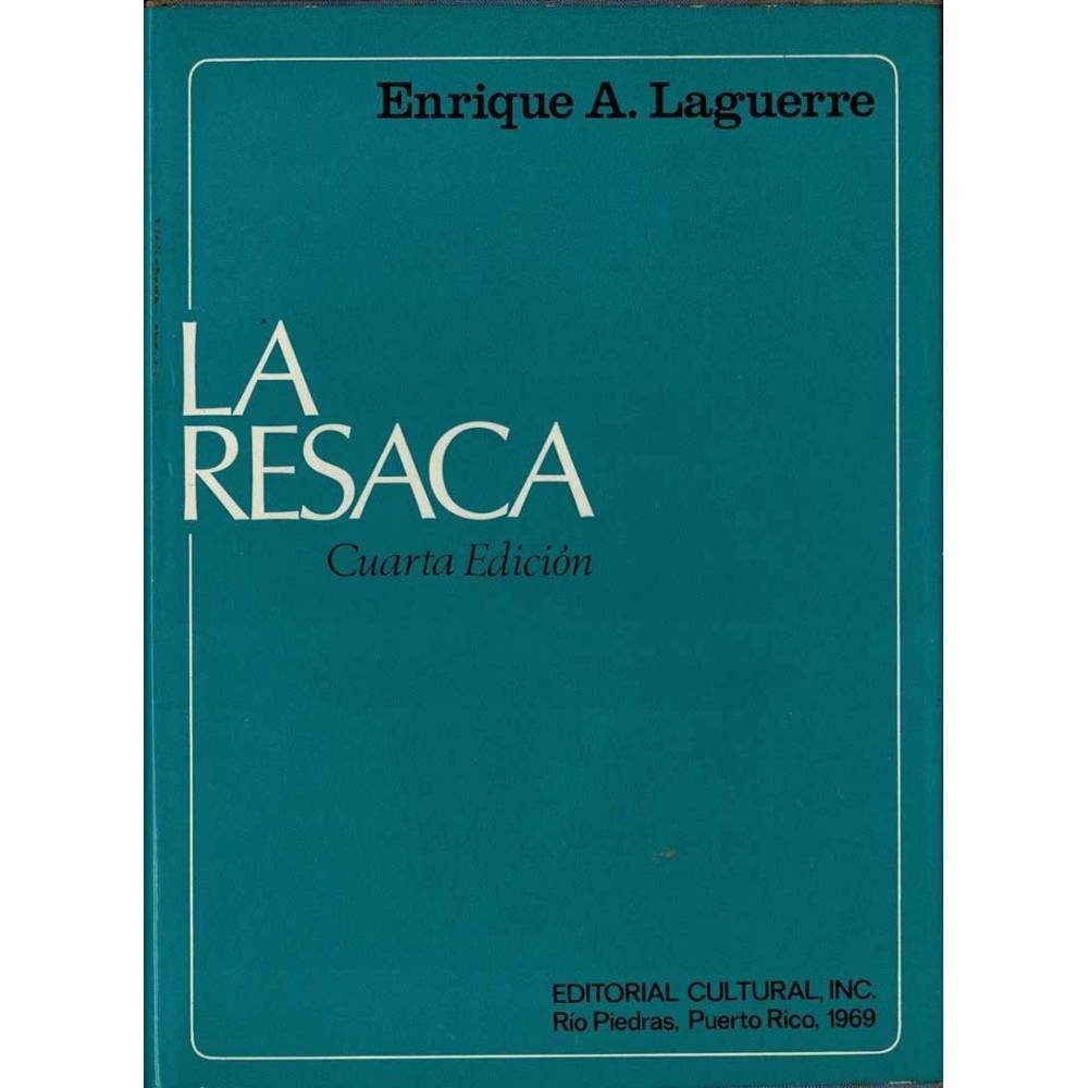 La resaca - Enrique A. Laguerre