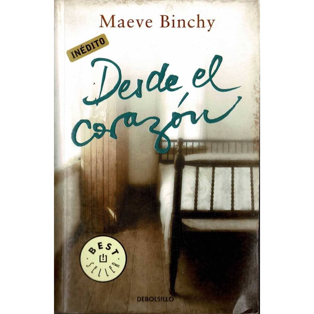 Desde el corazón - Maeve Binchy