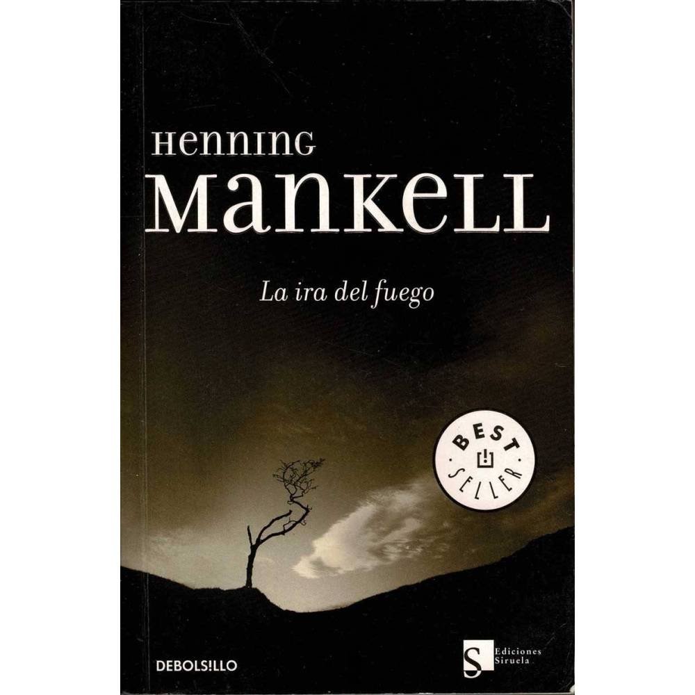 La ira del fuego - Henning Mankell