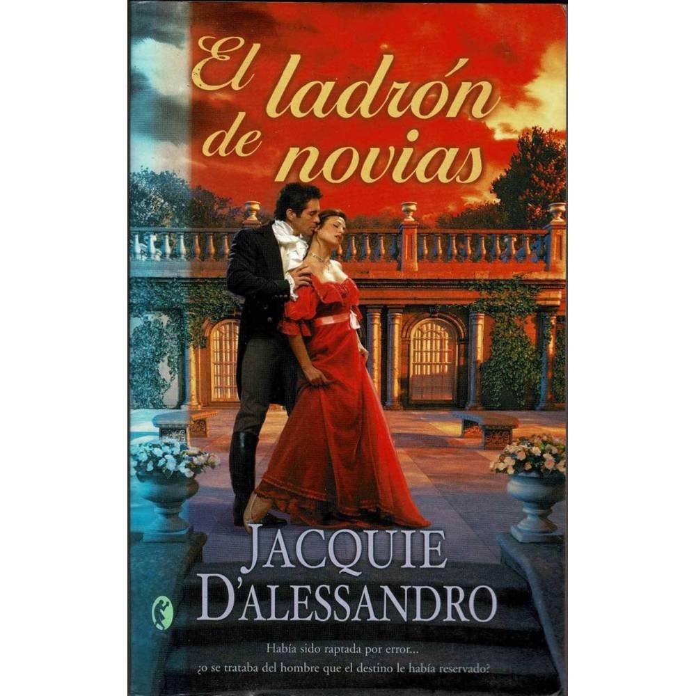 El ladrón de novias - Jacquie D Alessandro