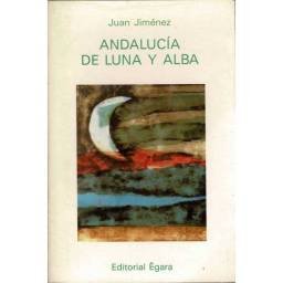 Andalucía de luna y alba (dedicado) - Juan Jiménez