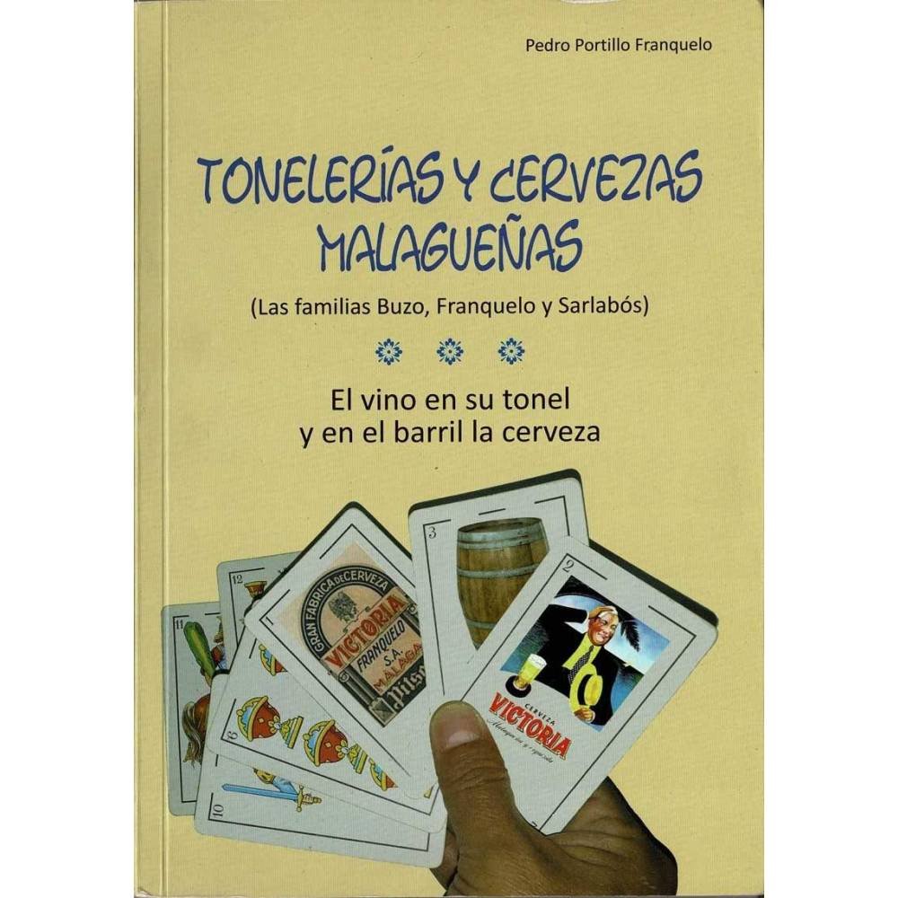 Tonelerías y cervezas malagueñas (dedicado) - Pedro Portillo Franquelo
