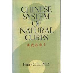 Chinese System of Natural Cures - Henry C. Lu