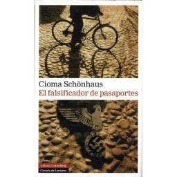 El falsificador de pasaportes - Cioma Schonhaus