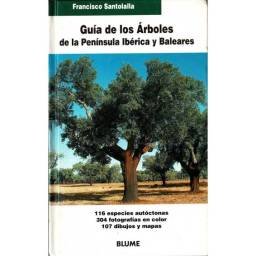 Guía de los Arboles de la Península Ibérica y Baleares - Francisco Santolalla