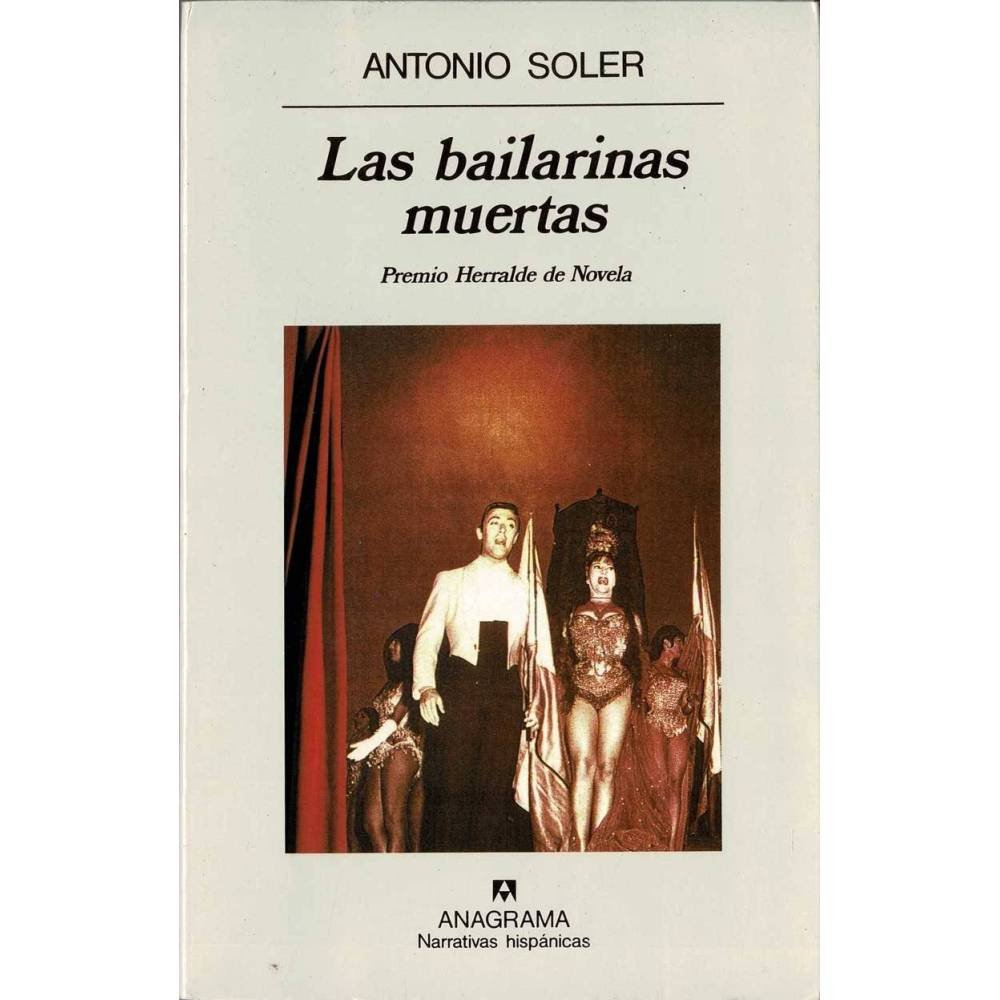 Las bailarinas muertas - Antonio Soler