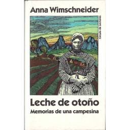 Leche de otoño. Memorias de...