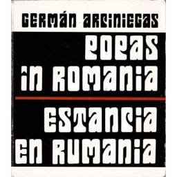 Popas in Romania / Estancia en Rumanía - Germán Arciniegas