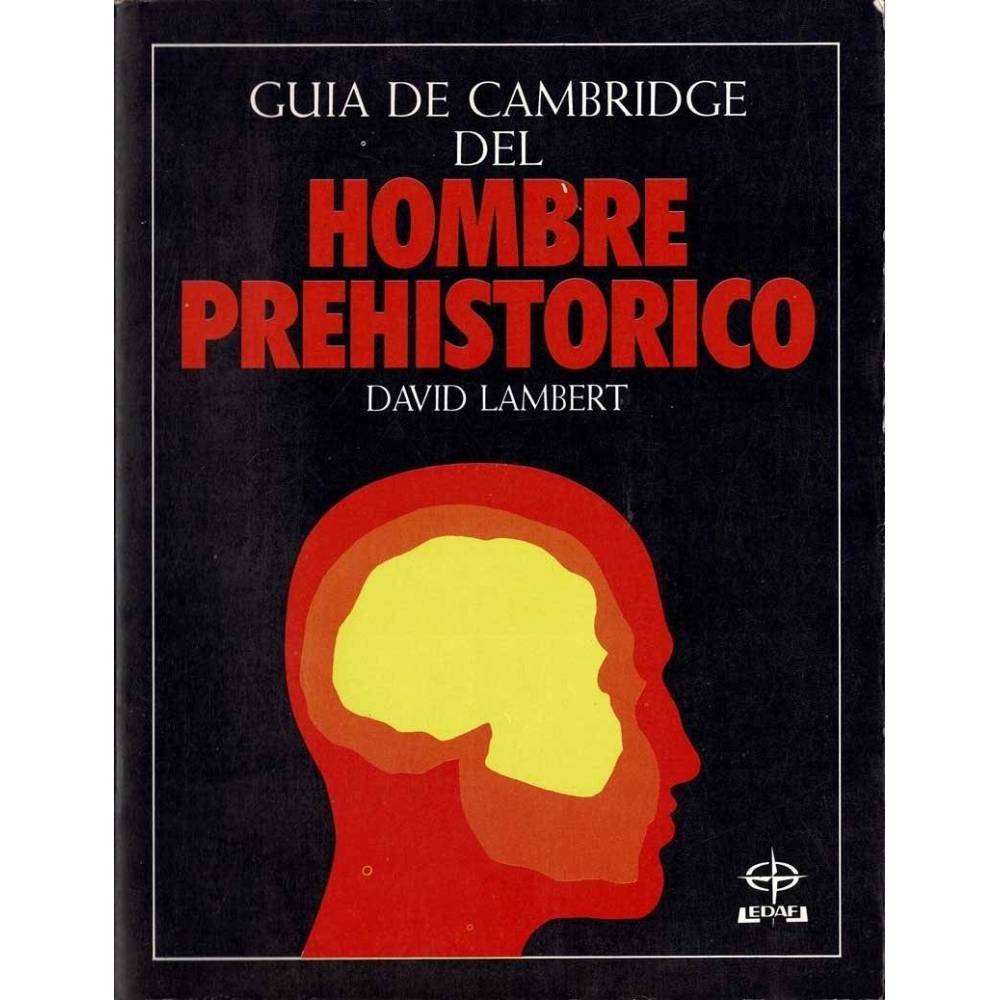 Guía de Cambridge del hombre prehistórico - David Lambert