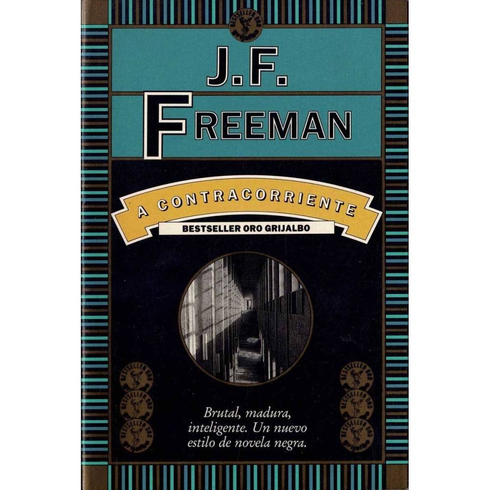 A contracorriente - J. F. Freedman