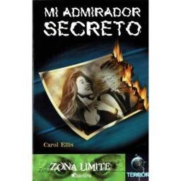 Mi Admirador Secreto - Carol Ellis