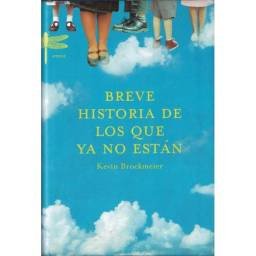 Breve historia de los que...