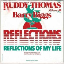 Ruddy Thomas & Barry Biggs - Reflections of my Life. Single