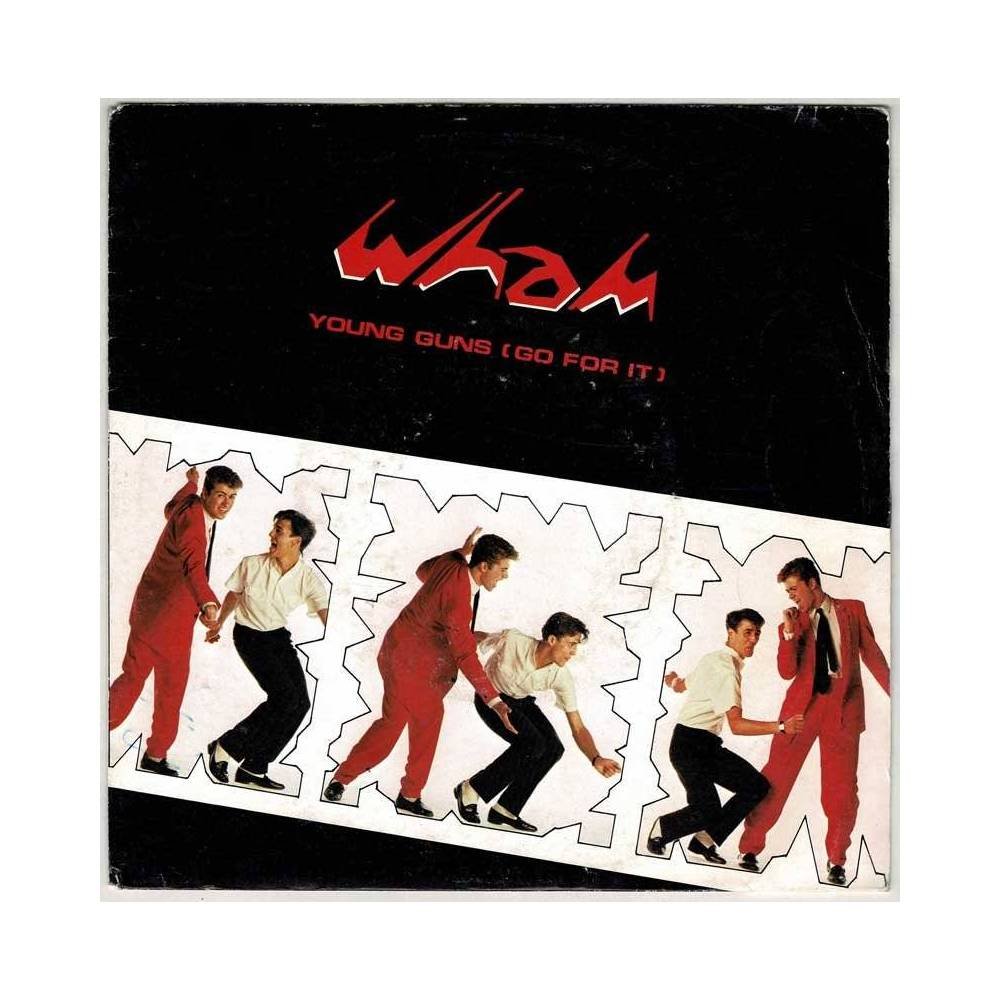 Wham - Young Guns (Go For It) / Going For It. Single