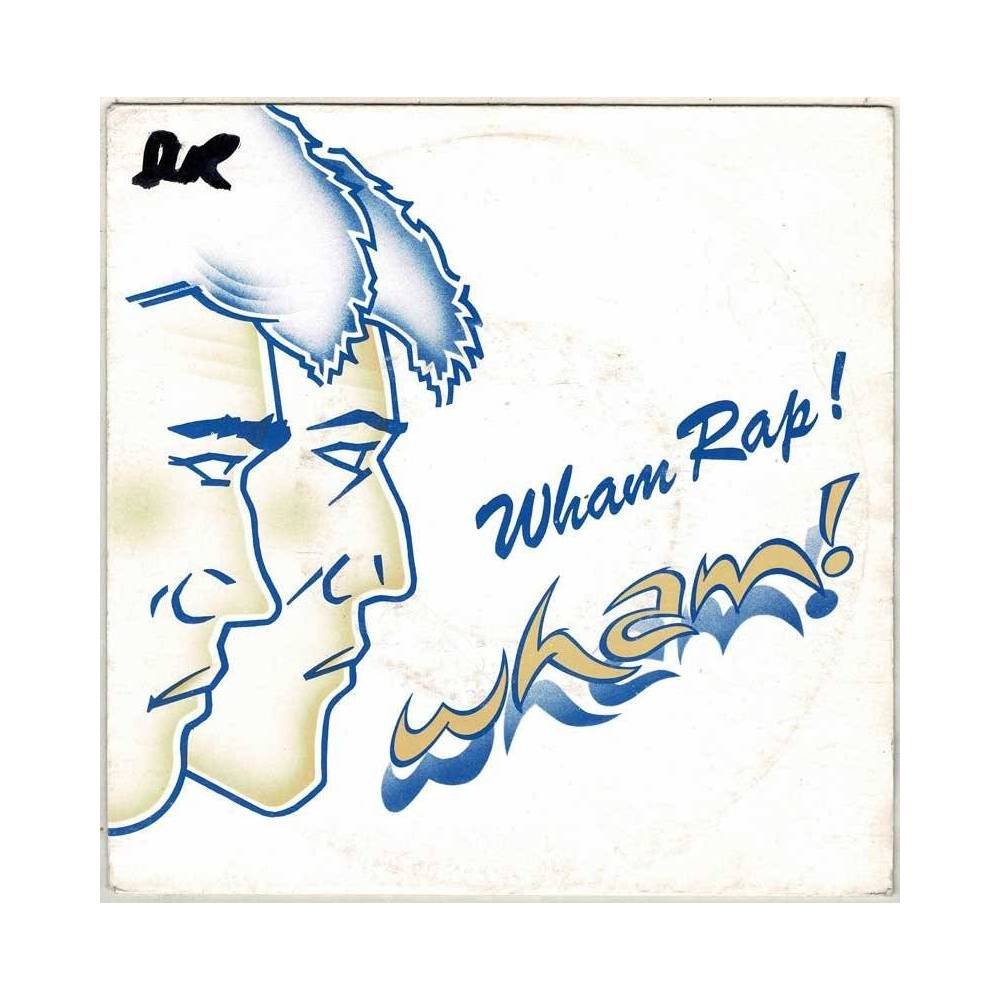 Wham - Wham Rap (Enjoy What You Do). Single