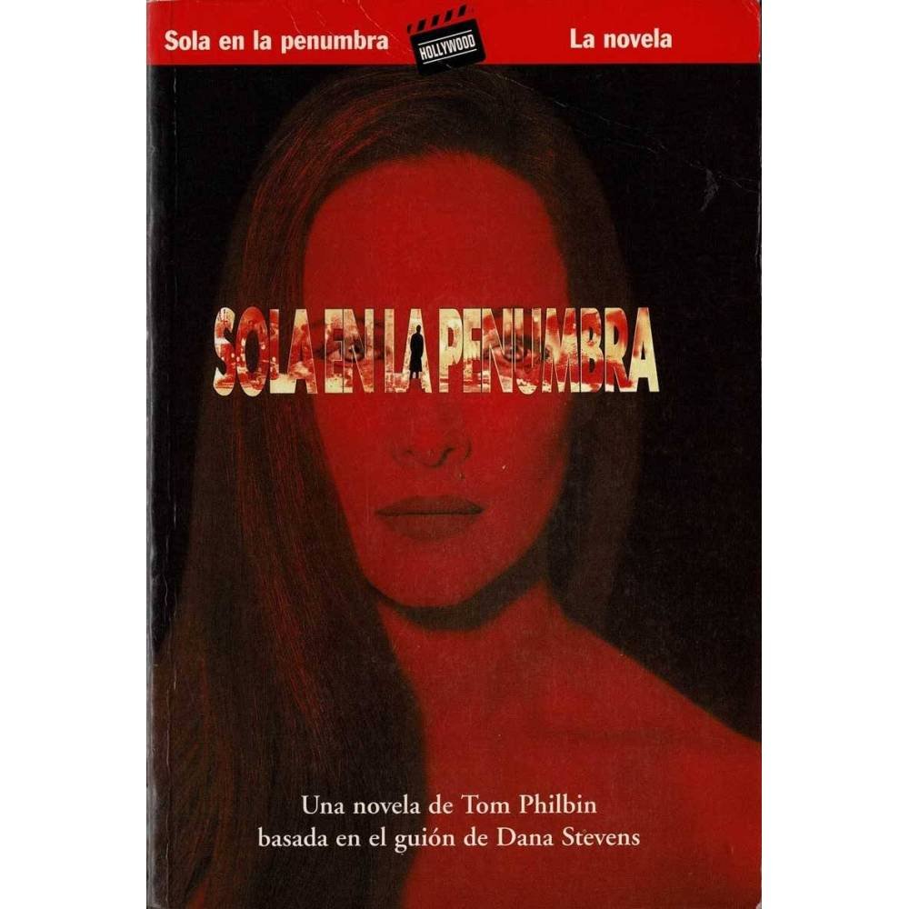 Sola en la penumbra - Tom Philbin