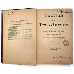 Táctica de las Tres Armas. Primera Parte. Táctica Particulares - J. Villalba