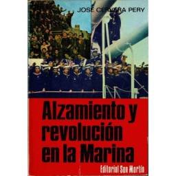 Alzamiento y revolución en la Marina - José Cervera Pery