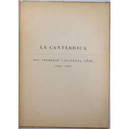 La Cantábrica. Sus primeros cincuenta años 1902-1952