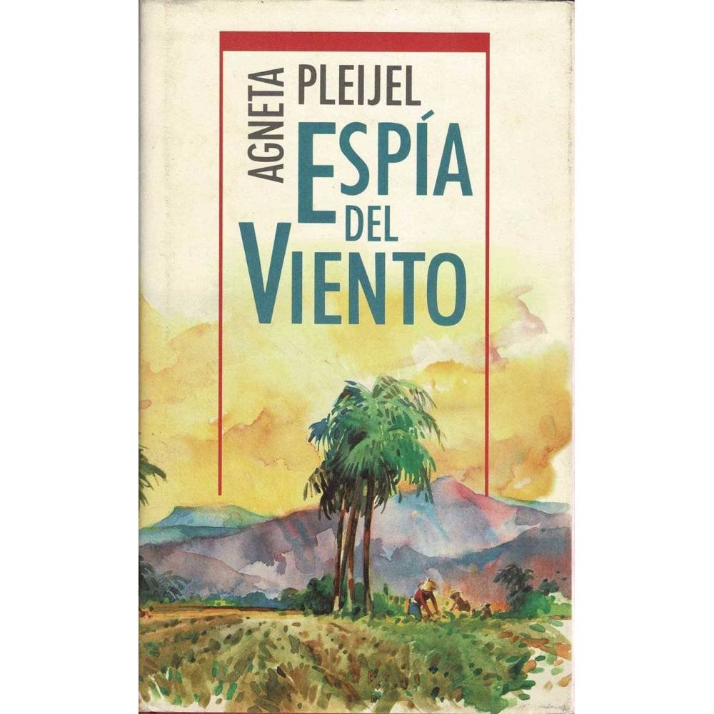 Espía del viento - Agneta Pleijel