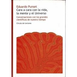 Cara a cara con la vida, la mente y el Universo - Eduardo Punset